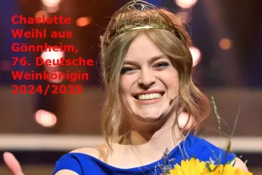 Deutsche Weinkönigin Charlotte Weihl aus Gönnheim